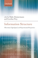 Information Structure: Theoretical, Typological, and Experimental Perspectives 0199570957 Book Cover