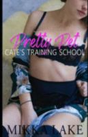 Pretty Pet: Cate's Training School 169230903X Book Cover