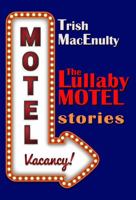 The Lullaby Motel: Stories 1737575116 Book Cover