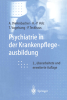 Psychiatrie in Der Krankenpflegeausbildung 3540636382 Book Cover
