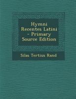 Hymni Recentes Latini 1287538649 Book Cover