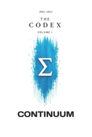 THE CodeX Volume I: Continuum B0H2SHC5VC Book Cover