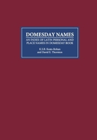 Domesday Names: An Index of Latin Personal and Place Names in Domesday Book 0851154298 Book Cover