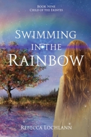 Swimming in the Rainbow 0998267864 Book Cover