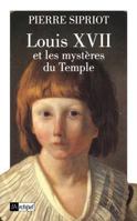 Louis XVII et les mysteres du Temple 2909241572 Book Cover