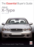 Jaguar X-Type: 2001 to 2009 1845844629 Book Cover