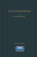 Kalteprozesse: Dargestellt Mit Hilfe Der Entropietafel 3662357380 Book Cover