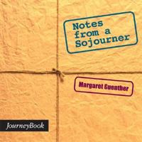 Notes from a Sojourner (Journeybook) 0898693829 Book Cover