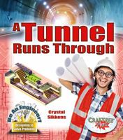 A Tunnel Runs Through 0778729036 Book Cover