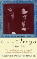 Letters to Freya: 1939-1945 0679733183 Book Cover