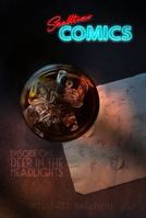 Smalltime Comics, Episode One: Deer in The Headlights B0GGTDHRP4 Book Cover