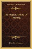 The project method of teaching. 9354033873 Book Cover