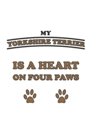 My Yorkshire Terrier is a heart on four paws: Notebook, Journal Gift Idea for Dog Owners checkered 6x9 120 pages 1696057949 Book Cover