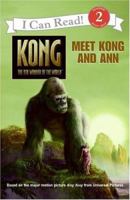 King Kong: Meet Kong and Ann (I Can Read Book 2) 0060773006 Book Cover