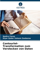 Contourlet-Transformation zum Verstecken von Daten (German Edition) 6208525497 Book Cover