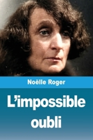 L'impossible oubli (French Edition) 3690827671 Book Cover