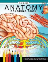 Anatomy Coloring Book: Muscles and Physiology Workbook Edition 1545202672 Book Cover