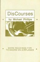 Discourses: More Readings for Thinkers on Airplanes 0931425190 Book Cover