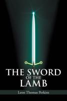 The Sword of the Lamb 1477144439 Book Cover