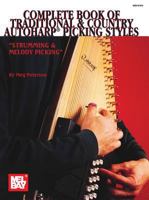 Complete Book of Traditional & Country Autoharp Picking Styles 1562221973 Book Cover