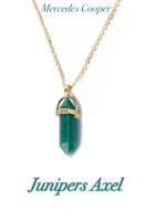 Junipers Axel B0C1J5MLDQ Book Cover