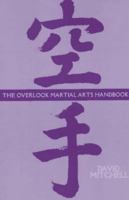 The Overlook Martial Arts Handbook 087951759X Book Cover