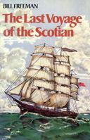 The Last Voyage of the Scotian 1550286447 Book Cover