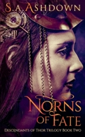 Norns of Fate: (Descendants of Thor Trilogy Book Two) 1999950046 Book Cover
