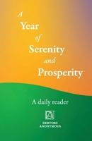 A Year of Serenity and Prosperity: A Daily Reader 1959740040 Book Cover