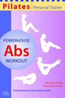 Pilates Personal Trainer Powerhouse Abs Workout: Illustrated Step-by-Step Matwork Routine (Pilates: Personal Trainer) 1569753229 Book Cover