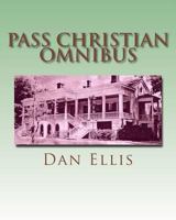 Pass Christian Omnibus 1494291614 Book Cover