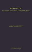 Speaking Out : Reviewing School Suspension Policy 1680530461 Book Cover