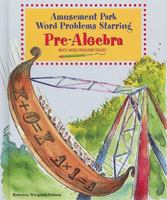 Amusement Park Word Problems Starring Pre-Algebra 0766029220 Book Cover