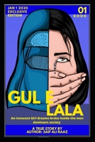Gul e Lala: An Innocent Girl dreams broke inside the men dominant society 1653815744 Book Cover