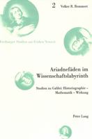 Ariadnefaden im Wissenschaftslabyrinth: Studien zu Galilei : Historiographie, Mathematik, Wirkung (Freiburger Studien zur fruhen Neuzeit) 390675958X Book Cover