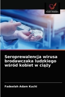Seroprewalencja wirusa brodawczaka ludzkiego wśród kobiet w ciąży 6203605948 Book Cover