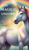 The Magical Unicorn 1088290434 Book Cover