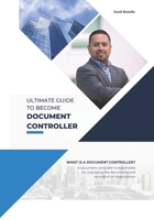 Ultimate Guide to Become Document Controller 1790832039 Book Cover