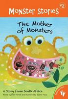 Mother of Monsters a Story from South Africa 1846865603 Book Cover