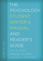 The Psychology Student Writer's Manual and Reader's Guide (The Student Writer's Manual: A Guide to Reading and Writing Book 5) 1442266996 Book Cover