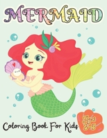 Mermaid Coloring Book For Kids Ages 3-5: 50 Unique And Cute Coloring Pages For Girls | Activity Book For Children B08XL7Z2QP Book Cover
