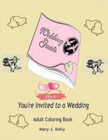 You're Invited to a Wedding 1548104809 Book Cover