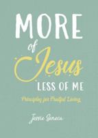 More of Jesus, Less of Me 1950459039 Book Cover