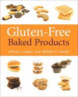 Gluten-Free Baked Products 1891127802 Book Cover
