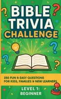 Beginner Bible Trivia Book (Easy) B0FS29VY1N Book Cover