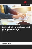 Individual interviews and group meetings 6205275228 Book Cover
