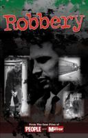 Robbery: Crimes of the Century 0857331744 Book Cover