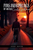 Puns And Ramblings of an Old Country Gentleman B0F849KXGX Book Cover