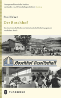Der Boschhof: Das Landwirtschaftliche Und Kulturlandschaftliche Engagement Von Robert Bosch 3799555749 Book Cover