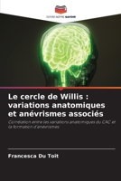 Le cercle de Willis: variations anatomiques et anévrismes associés (French Edition) 6207138163 Book Cover